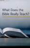 What does the Bible really teach ?. Watch Tower bible and Tract society