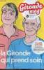 Gironde Mag n°133, printemps-été 2021 : La Gironde qui prend soin. Jennifer, avec une belle et grand famille - Port de la Teste-de-Buch, le grand ...