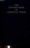 The Oxford Book of American Verse : Sacramental Meditations, par Edward Taylor - Bacchus, par Ralph Waldo Emerson - Hawthorne, par James Russell ...
