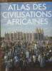 Atlas des civilisations africaines. Murray Jocelyn