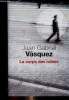 Le corps des ruines. Vasquez Juan Gabriel