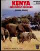 "Kenya splendeur sauvage. Ouganda - Tanzanie (Collection ""Coup d'oeil sur le monde"")". Berrier Jean-Claude