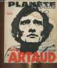 Planète Plus n°20, février 1971 : Antonin Artaud. Le théâtre face à nous, par Christian Gilloux - Artaud et les asiles psychiatriques, par le Dr. ...