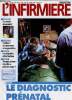 L'Infirmière magazine n°104, avril 1996 : Le diagnostic prénatal. Inégalités entre hôpitaux, par Joelle Maraschin - Thérapie génique : sécurité ou ...