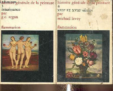 Histoire générale de la peinture. Tomes 3 et 4 : Tome III : La Renaissance. Tome IV : XVVi et XVIIIe siècles