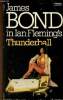 James Bond : Thunderball. Fleming Ian