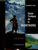 Guide pratique de la montagne. Kempf Bertrand