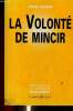 "La volonté de mincir (Collection ""Psychologie de la réussite au quotidien"")". Sentuc Anne