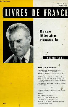 Livres de France, année 12, n°4, avril 1961 : Félicien Marceau. Théâtre de Félicien Marceau, par Gabriel Marcel - Félicien Marceau, mis en scène par ...