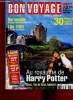 Bon Voyage n°41, mai 2004 : Au royaume de Harry Potter. Bon Voyage