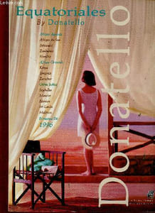Equatoriales by Donatello, printemps-été 1996 : Afrique Australe : Afrique du Sud, Zimbabwe, Botswana, Namibie - Océan Indien : Réunion, Maurice, Seychelles, Sri Lanka, Maldives - Afrique Orientale : Kenya, Tanzanie, Zanzibar - etc