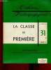 Cahiers pédagogiques, 17e année, n°3, décembre 1961 : La classe de Première (31). Dans un lycée mixte de la région parisienne (sections C et M), par ...