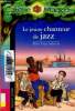 "Le jeune chanteur de jazz (Collection ""La Cabane Magique"", n°37)". Pope Osborne Mary