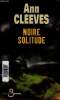 Noire solitude. Cleeves Ann