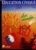 "Education Civique. CM1 (Collection ""J. Billard"")". Micholet I., Chiss M.