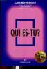 Qui est-tu ?. Bourbeau Lise