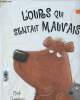 L'ours qui sentait mauvais. Chalbers Mark
