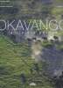 Okavango, la rivière perdue. Courteau Christophe, Huet Philippe