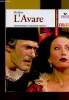 "L'Avare. Texte intégral (Collection ""Classiques & Cie"", n°16). Dossier : une comédie de moeurs et de caractère - L'enquête : l'argent au XVIIe ...