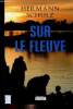 Sur le fleuve. Texte en grands caractères. Schulz Hermann