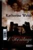 L'héritage. Texte en grands caractères. Webb Katherine