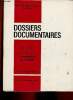 Dossiers documentaires, n°75, septembre 1965 : La pédagogie de J-F Oberlin, par Maurice Chavardes - L'enseignement en Yougoslavie, par Jacques ...