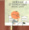 "Herman et Dominique (Collection ""T&ecirc;te de lard"")". Pichard Alexandra