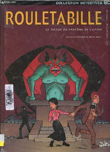"Rouletabille. Tome 3 : Le trésor du fantôme de l'Opéra (Collection ""Détective BD"")"