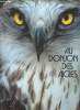"Au donjon des aigles où Jean-Claude Alberny et Henri Venant nous parlent de leurs oiseaux (Collection ""Réalités"")". Cuénot Joël