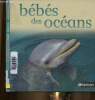 "Bébés des océans (Collection ""Tout photos animaux"")". Non Renseigné