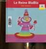 "La Reine BlaBla (Collection ""Giboulées"")". Sanders Alex