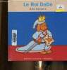 "Le Roi DoDo (Collection ""Giboulées"")". Sanders Alex