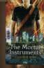 The Mortal Instruments. Tome 3 : La cité de verre. Clare Cassandra