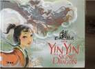 Yin Yin et le signe du Dragon. Mi Chu