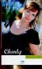 "Charly (Collection ""Plus Belle la Vie"")". Marci Blanche