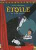 Etoile. Tome 1 : Le Petit cirque. Rascal, Elliott Peter