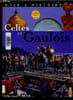 "Celtes et Gaulois (Collection ""Voir l'histoire"", n&deg;9). 1 DVD inclus". Pion Patrick