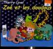 Zoé et les doudous. Laval Thierry