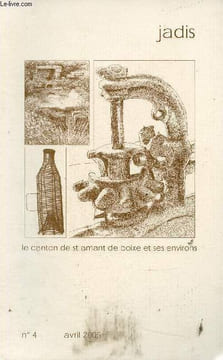 Jadis n°4, avril 2005 : Le canton de St Amant de Boixe et ses environs. Autrefois, l'école publique de Nitrat, par Jane Souris - Vars, lettres de ...