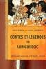 "Contes et légendes du Languedoc (Collection ""Contes et légendes de tous les pays"")". Barral Marcel, Camproux Charles