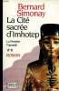 "La Cité sacrée d'Imhotep. Tome II (1 volume) : La Première Pyramide (Collection ""Champollion"")". Simonay Bernard