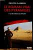 "Le roman vrai des Pyramides. A la recherche d'Imhotep (Collection ""Champollion"")". Flandrin Philippe