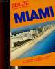Berlitz guide de voyage : Miami. Avec photos et cartes en couleurs. Section Informations pratiques. 1987/1988. Naef Leonard