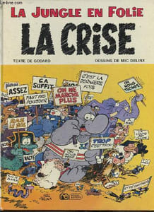 La Jungle en folie. Tome 6 (1 volume) : La crise