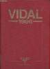 "Vidal 1996. 72e édition. 2 fascicules annexes ""Mises à jour cumulatives, janvier 1996"" + ""Interactions médicamenteuses"" inclus". Collectif