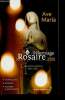 Pèlerinage du Rosaire 2008. Centenaire 1908-2008. Célébrations, activités, chemins & méditations. Collectif