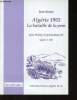 "Algérie 1955. La bataille de la peur. Jean Brune, le journaliste, volume 2 (Collection ""France-Algérie"", n°14)". Brune Jean