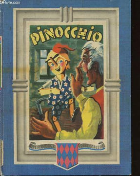 "Les Aventures de Pinocchio (Collection ""Bibliothèque Rouge et Bleue"")". Collodi C.