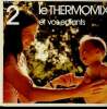 Le Thermomix et vos enfants 2. 