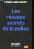"Les réseaux secrets de la police (Collection ""Enquêtes"")". Commissaire Diamant